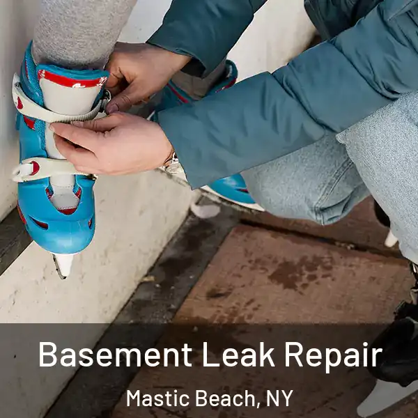  Basement Leak Repair Mastic Beach, NY