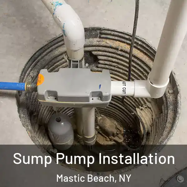  Sump Pump Installation Mastic Beach, NY