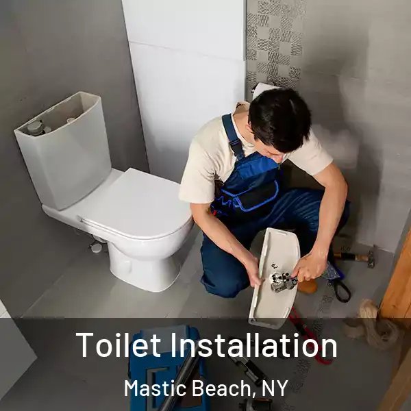  Toilet Installation Mastic Beach, NY