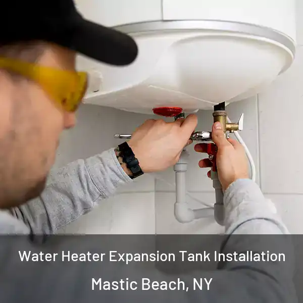  Water Heater Expansion Tank Installation Mastic Beach, NY